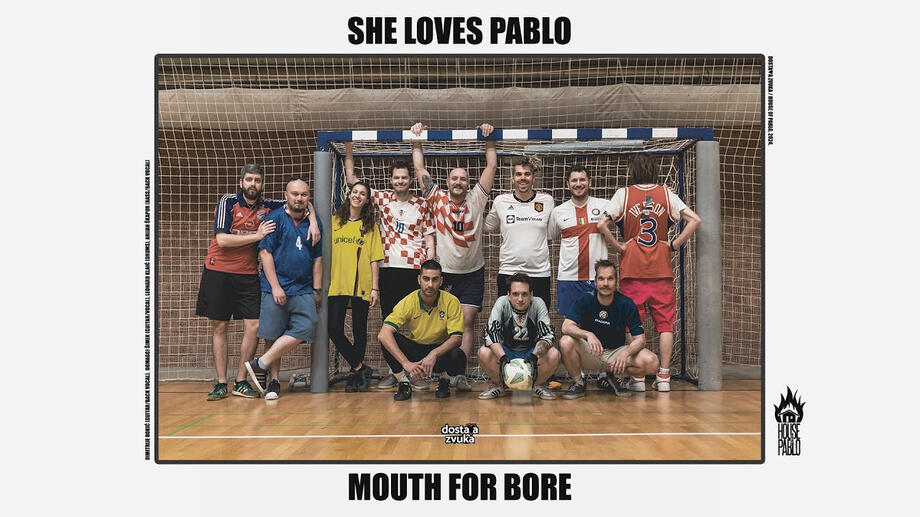 She Loves Pablo - Mouth For Bore