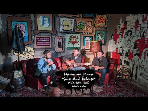 Maximum Mana - Suck And Release (VIB lobby sess.)