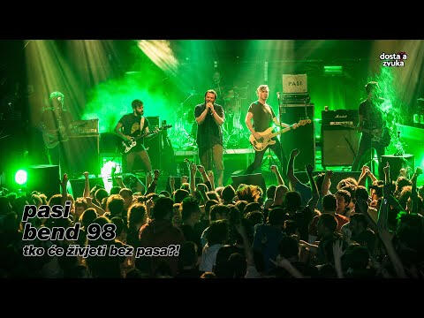pasi - bend 98 (tko će živjeti bez pasa?!, live)